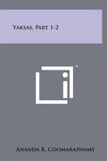 Yaksas, Part 1-2 - Hardcover