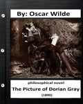 The Picture of Dorian Gray (1890) Philosophical NOVEL (Original Version) - Paperback