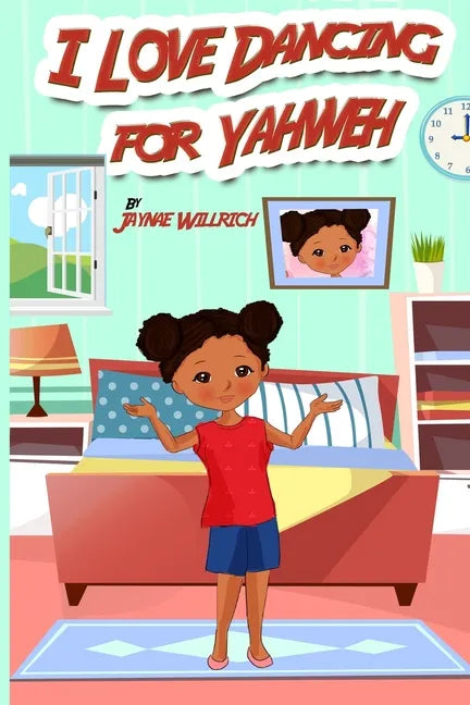 I Love Dancing for Yahweh. - Paperback