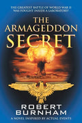 The Armageddon Secret: A Novel Inspired by Actual Events - Paperback