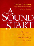 A Sound Start: Phonemic Awareness Lessons for Reading Success - Paperback