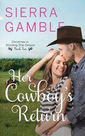 Her Cowboy's Return: Clean Contemporary Cowboy Romance - Paperback