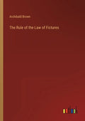 The Rule of the Law of Fictures - Paperback