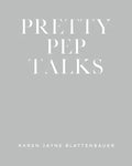 Pretty Pep Talks - Paperback