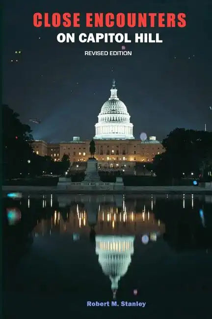 Close Encounters on Capitol Hill - Paperback