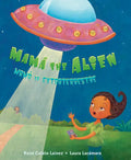 Mamá the Alien / Mamá La Extraterrestre - Hardcover