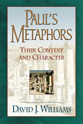 Paul's Metaphors: Their Context and Character - Paperback