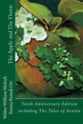 The Apple and the Thorn Tenth Anniversary Edition: A Tale of Avalon - Paperback