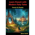 Learn French with Modern Fairy Tales - Paperback