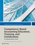 Competency-Based Accounting Education, Training, and Certification: An Implementation Guide - Paperback