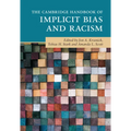 The Cambridge Handbook of Implicit Bias and Racism - Paperback