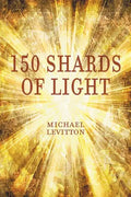 150 Shards of Light - Paperback