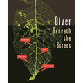 Diver Beneath the Street - Paperback
