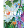 101 Art Book: Floral Edition 2024 (Flowers Through the Eyes of 101 Women Artists From around the world) - Hardcover