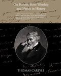 On Heroes Hero Worship and Herois in History - Paperback