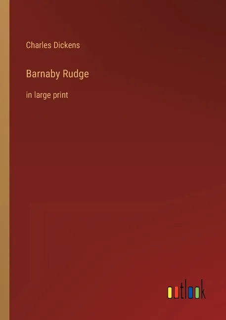 Barnaby Rudge: in large print - Paperback