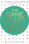 The Game of Life and How to Play It - Paperback