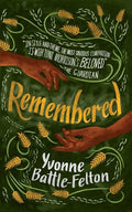 Remembered - Hardcover