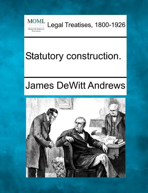 Statutory Construction. - Paperback