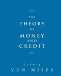 The Theory of Money and Credit - Paperback