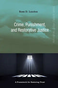 Crime, Punishment, and Restorative Justice - Paperback