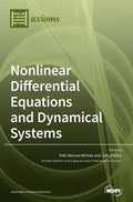 Nonlinear Differential Equations and Dynamical Systems: Theory and Applications - Hardcover