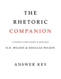 The Rhetoric Companion: A Student's Guide to Power in Persuasion - Paperback