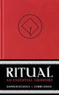 Ritual: An Essential Grimoire - Hardcover
