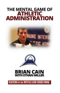 The Mental Game of Athletic Administration - Paperback