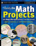 Hands-On Math Projects with Real-Life Applications: Grades 6-12 - Paperback