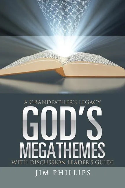 God's Megathemes: A Grandfather's Legacy - Paperback