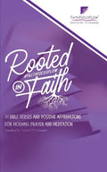 Rooted in Faith: 31 Bible Verses and Positive Affirmations to Start Your Morning - Paperback