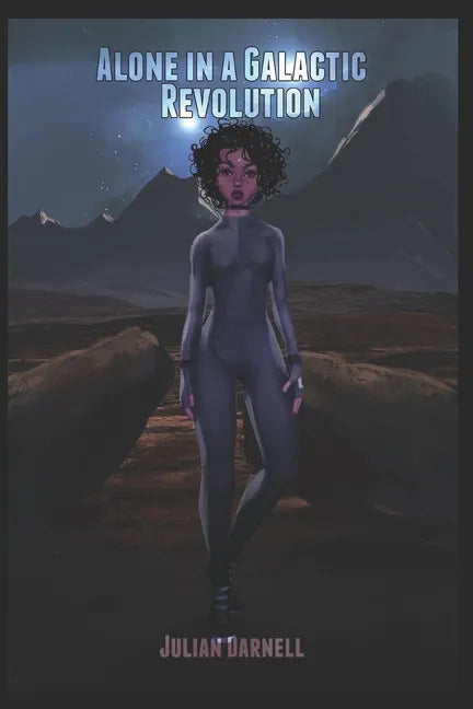 Alone in a Galactic Revolution - Paperback