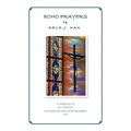 Echo Prayers - Paperback
