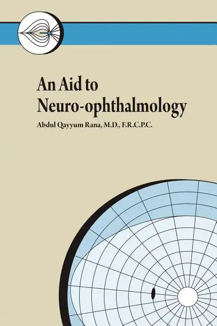 An Aid to Neuro-ophthalmology - Paperback