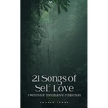 21 Songs of Self Love - Paperback