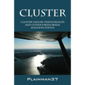 Cluster: Cluster Failure Phenomenon and Other Paranormal Aviation Events - Paperback
