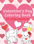 Valentine's Day Coloring Book for Little Valentines: For Artistic Little Hands Aged 1 to 3 - Paperback