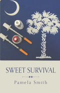 Sweet Survival - Paperback