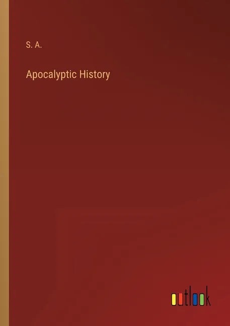 Apocalyptic History - Paperback
