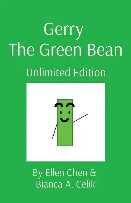 Gerry The Green Bean: Unlimited Edition - Paperback
