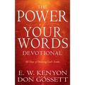 Power of Your Words Devotional: 60 Days of Declaring God's Truths - Paperback
