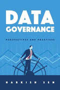 Data Governance: Perspectives and Practices - Paperback