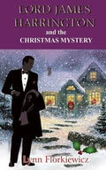Lord James Harrington and the Christmas Mystery - Paperback