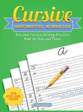Cursive Handwriting Workbook: Awesome Cursive Writing Practice Book for Kids and Teens - Capital & Lowercase Letters, Words and Sentences with Fun J - Hardcover