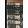 The Bennett Family: 1628-1910 - Hardcover