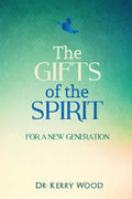 The Gifts of the Spirit for a New Generation - Paperback