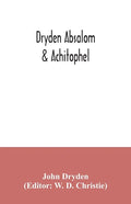 Dryden Absalom & Achitophel - Paperback