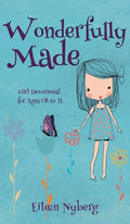 Wonderfully Made: Girl Devotional for Ages 08 to 11 - Hardcover