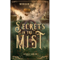 Secrets in the Mist: Volume 1 - Hardcover